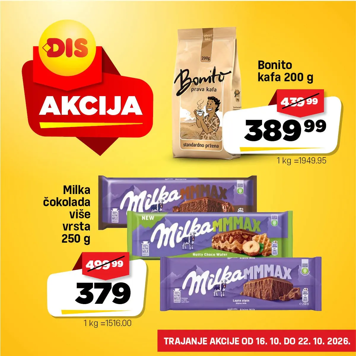 DIS akcija 16–22.10.2026. – Bonito kafa 200 g za 389,99 dinara i Milka čokolada 250 g za 379 dinara