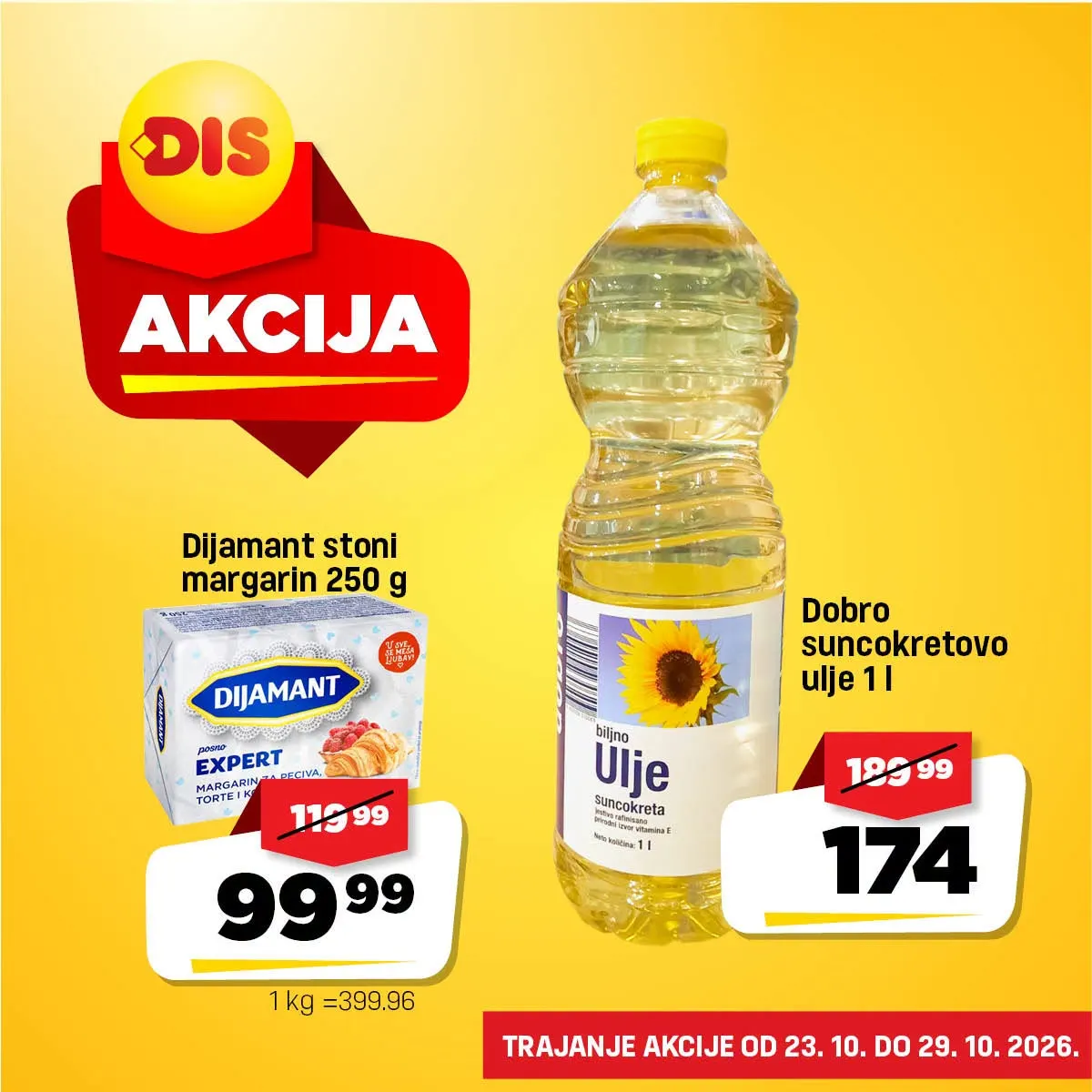 DIS nedeljna akcija – Dobro suncokretovo ulje 1 l za 174 dinara i Dijamant stoni margarin 250 g za 99,99 dinara