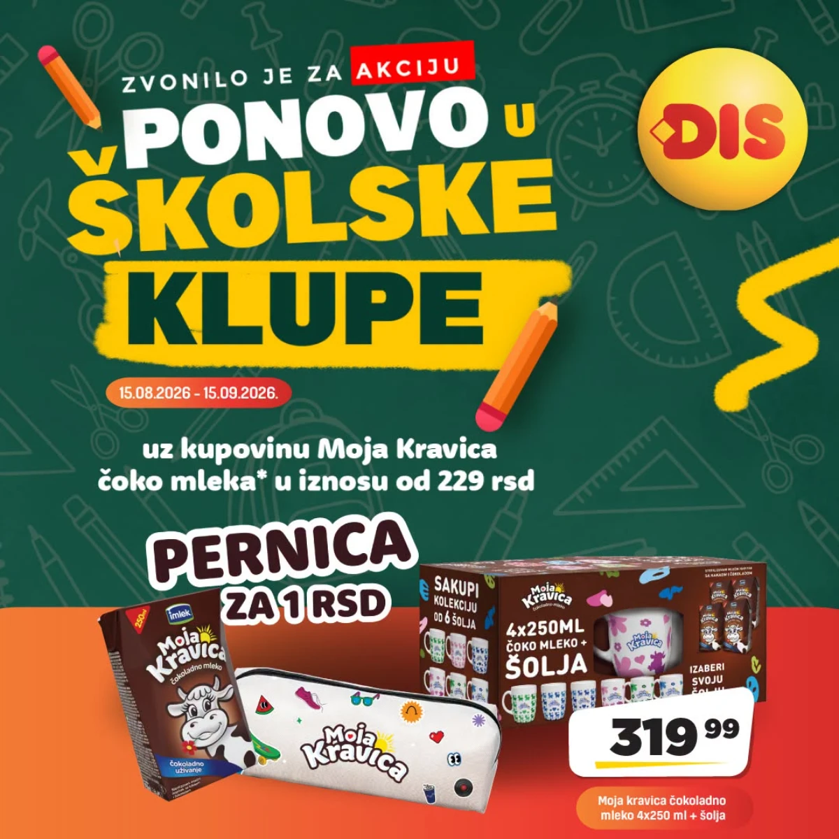 DIS školska akcija – Moja Kravica čokoladno mleko 4x250 ml sa šoljom i pernica za 1 dinar