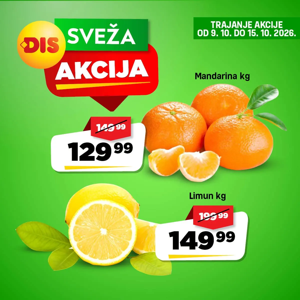 DIS sveža akcija od 9. do 15.10.2026. – mandarine 129,99 din/kg i limun 149,99 din/kg