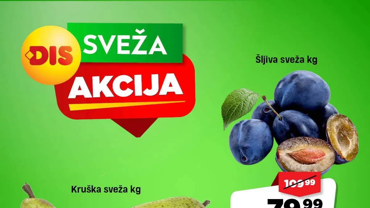 DIS Sveža akcija do 06.08.2026. – juneci but, roštilj meso, kruške, šljive, paradajz i drugo voće i povrće po sniženim cenama.