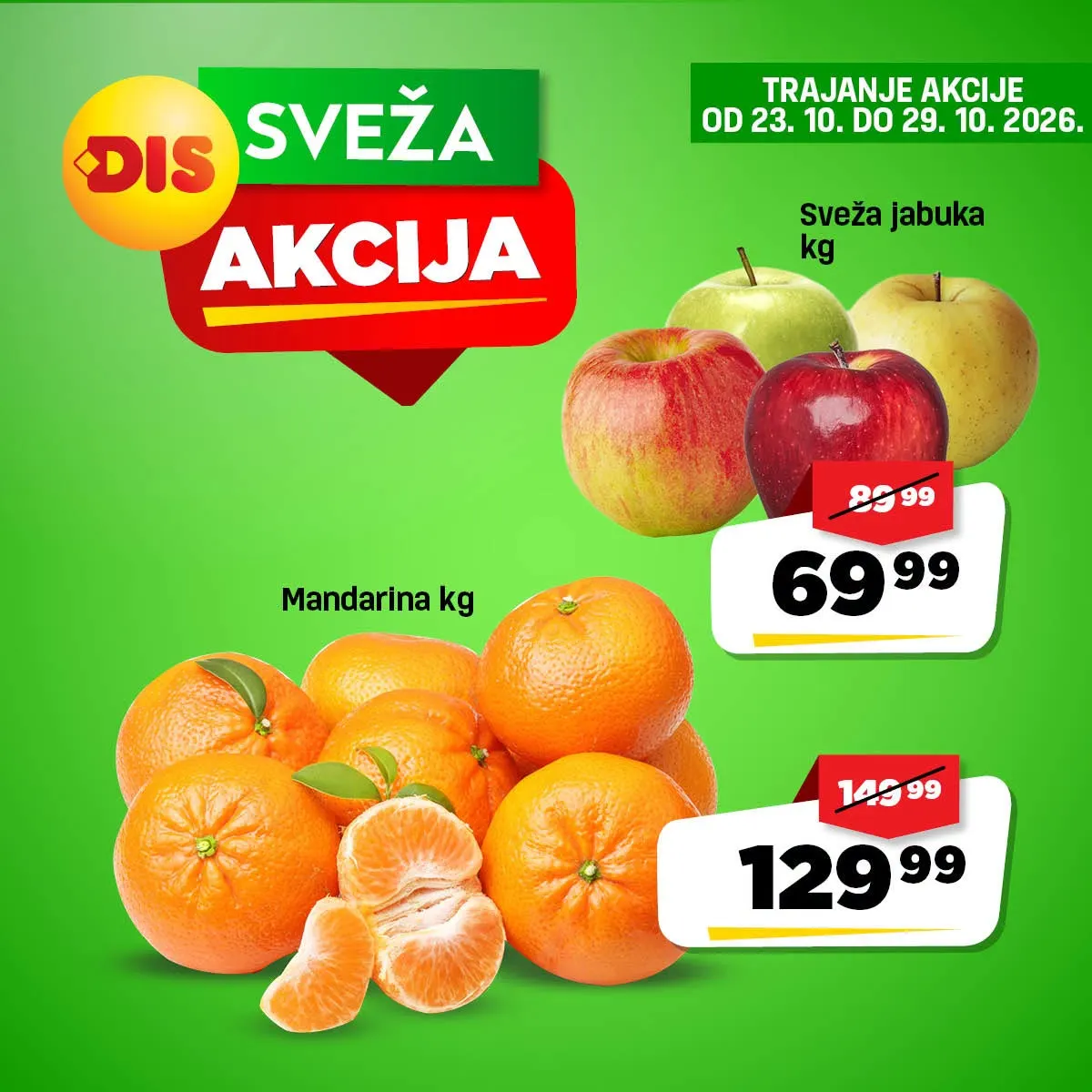 DIS akcija voća od 23. do 29.10.2026. – jabuke 69,99 din/kg i mandarine 129,99 din/kg
