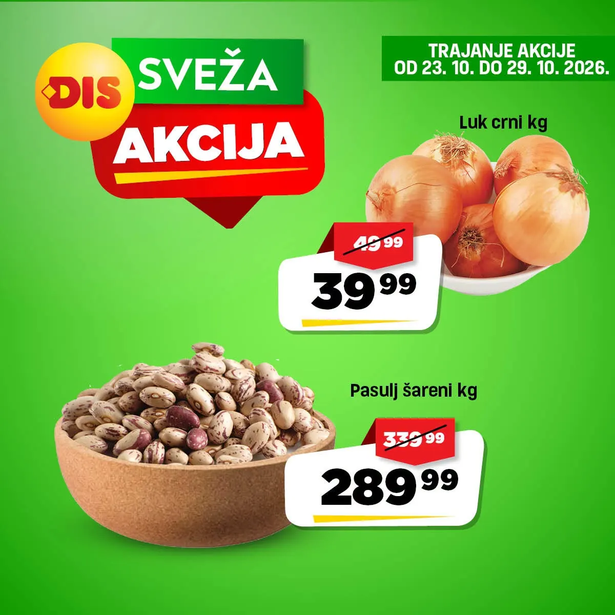 DIS akcija povrća 23–29.10.2026. – crni luk 39,99 din/kg i šareni pasulj 289,99 din/kg