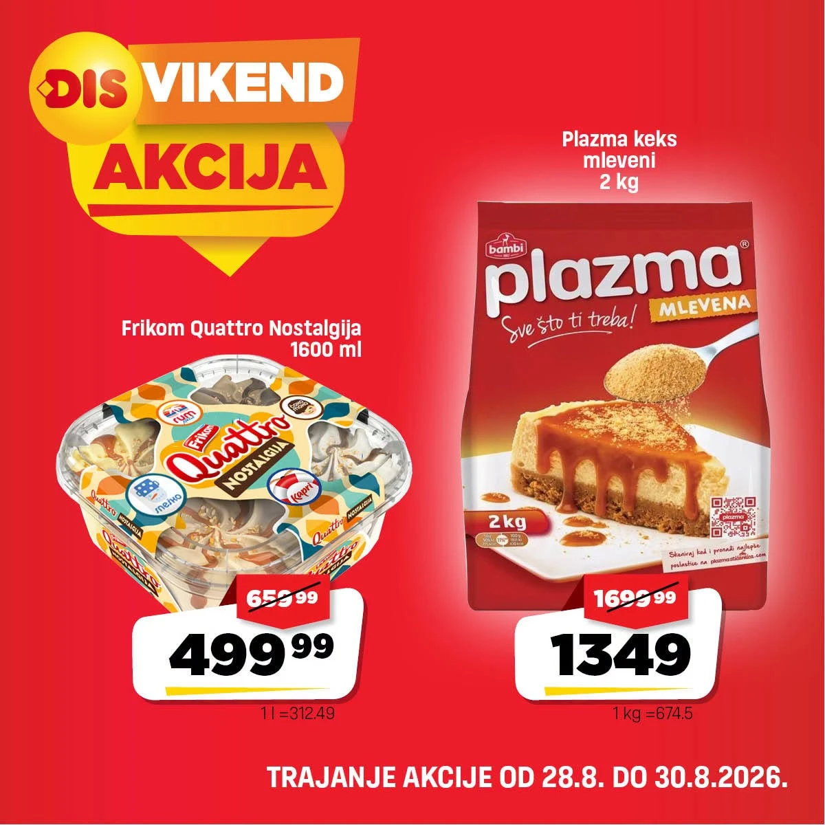 DIS vikend akcija do 30.08.2026. – Frikom Quattro Nostalgija i mleveni Plazma keks