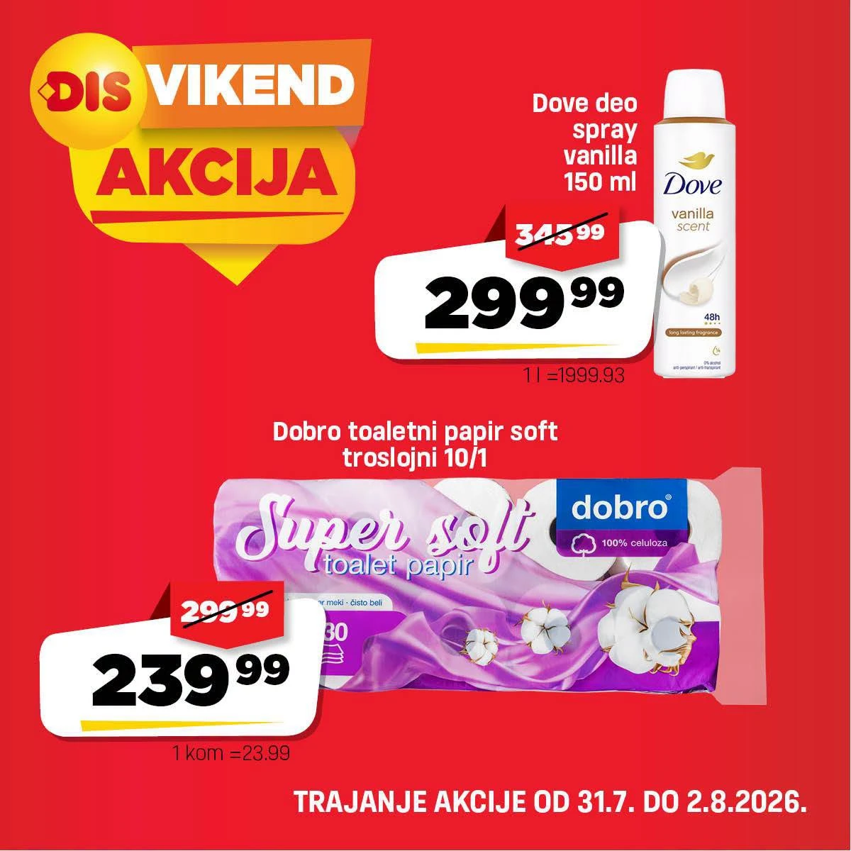 DIS Vikend akcija – Dove dezodorans i Dobro toalet papir po akcijskim cenama