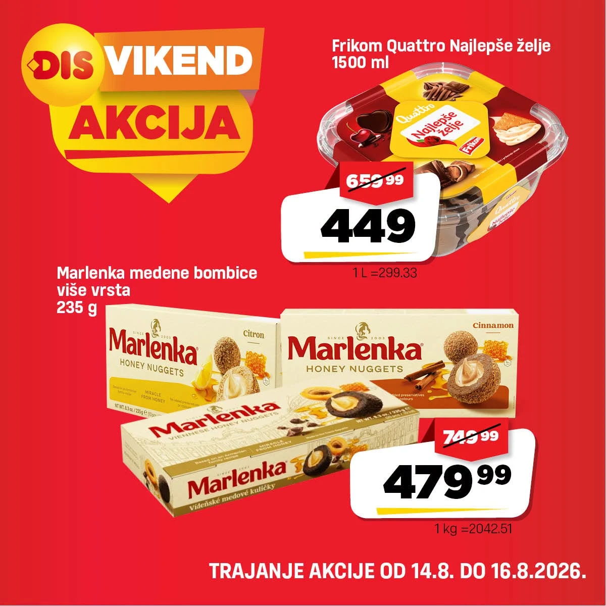 DIS vikend akcija do 16.08.2026. – Frikom Quattro sladoled i Marlenka medene bombice po sniženim cenama