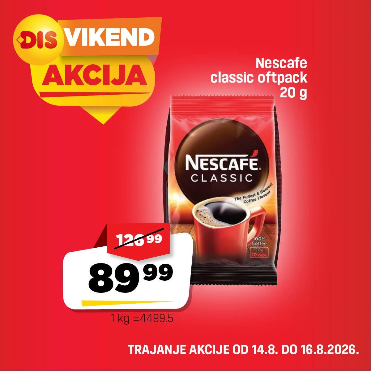 DIS vikend akcija do 16.08.2026. – Nescafé Classic 20 g po ceni od 89,99 din