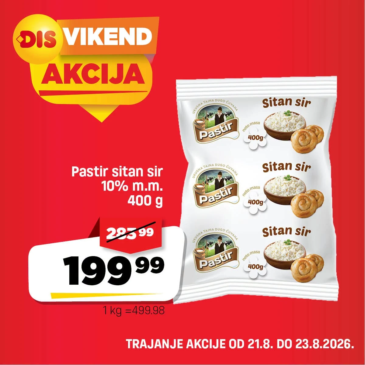 DIS vikend akcija – Pastir sitan sir 400 g po ceni od 199,99 dinara