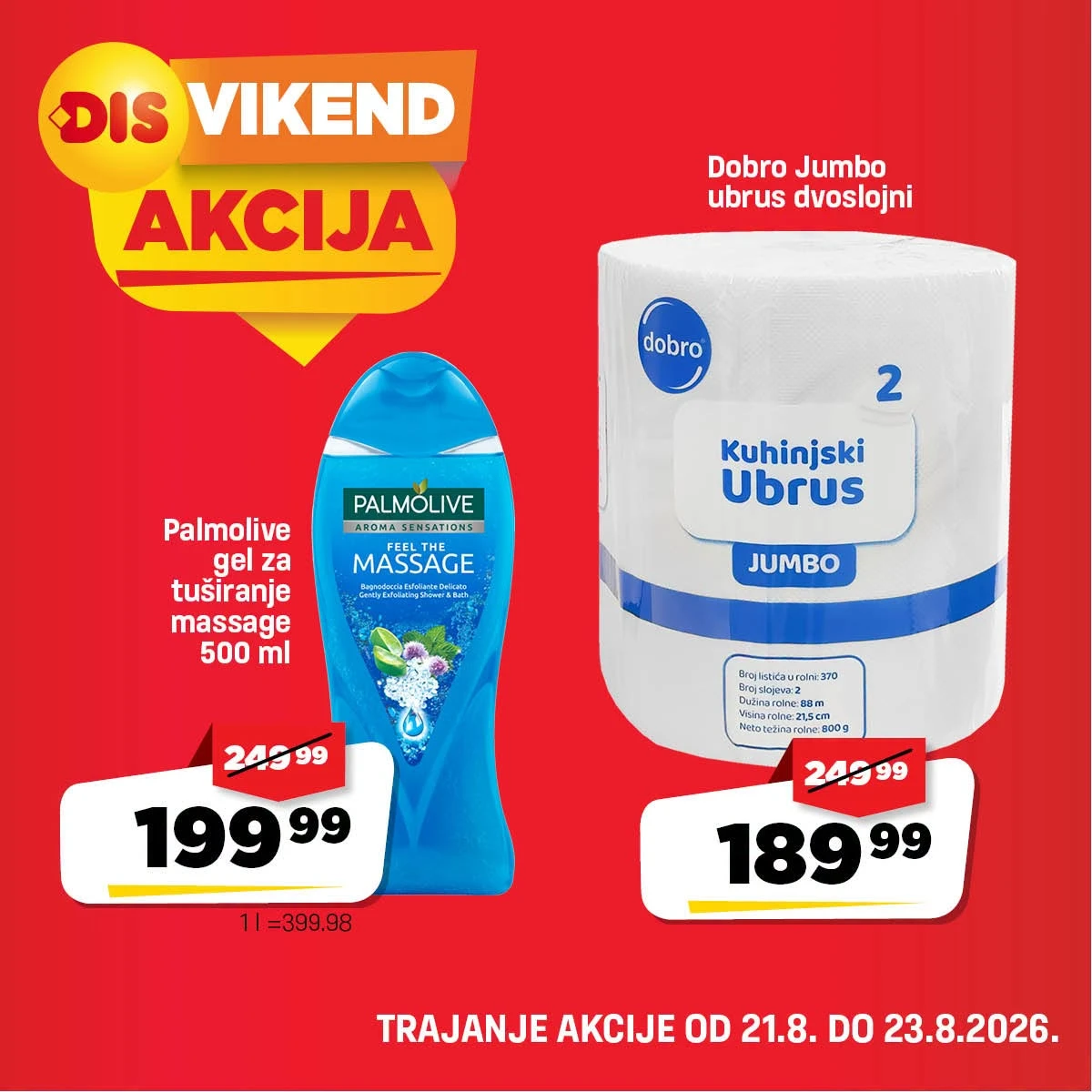 DIS vikend akcija – Palmolive gel za tuširanje 199,99 dinara i Dobro Jumbo kuhinjski ubrus 189,99 dinara