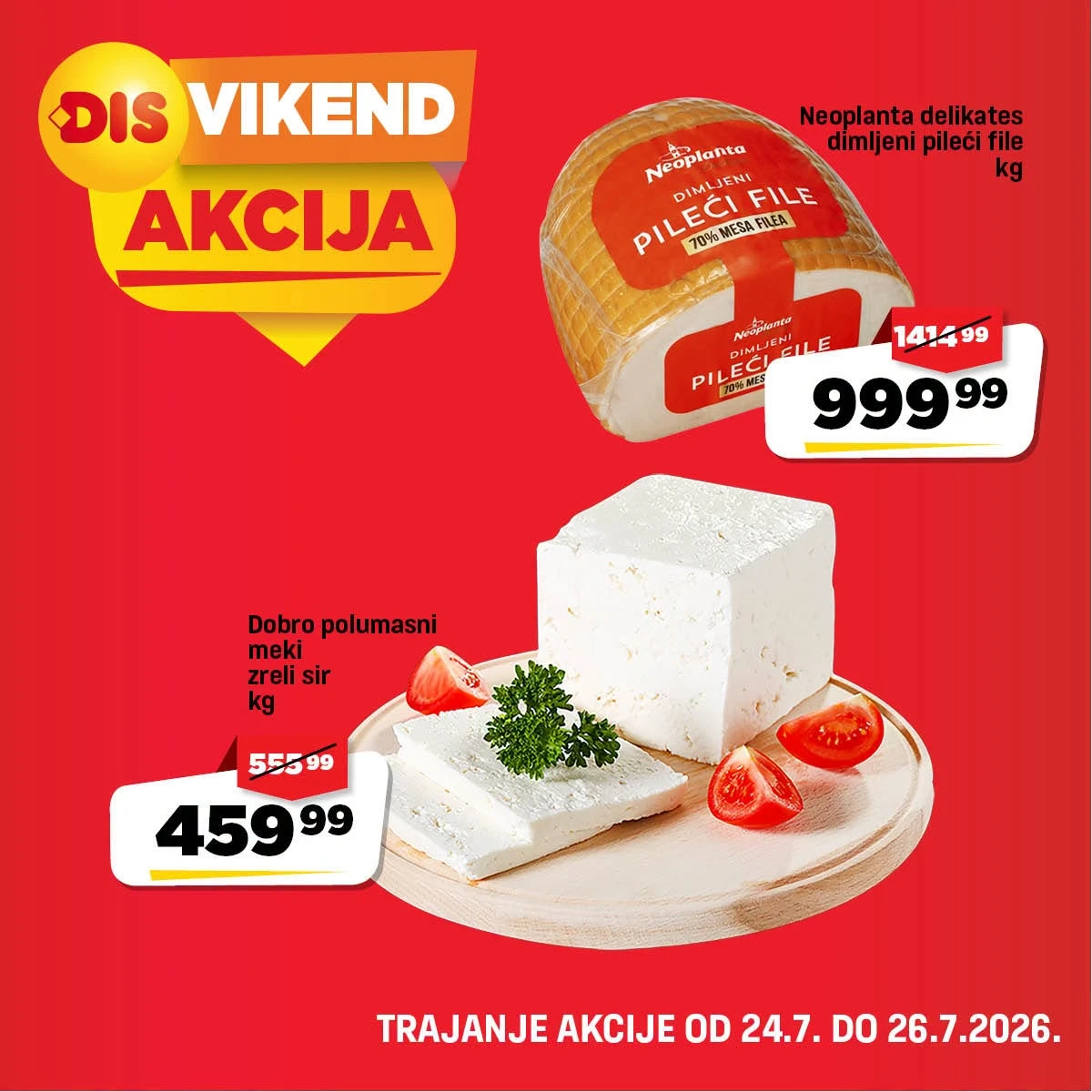 DIS vikend akcija – Neoplanta dimljeni pileći file i Dobro polumasni sir