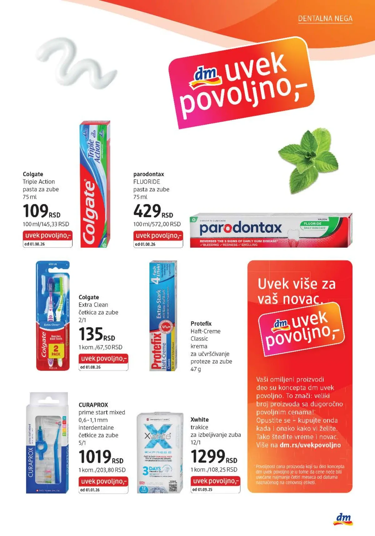 Paste i četkice za zube, interdentalne četkice i trakice za izbeljivanje zuba