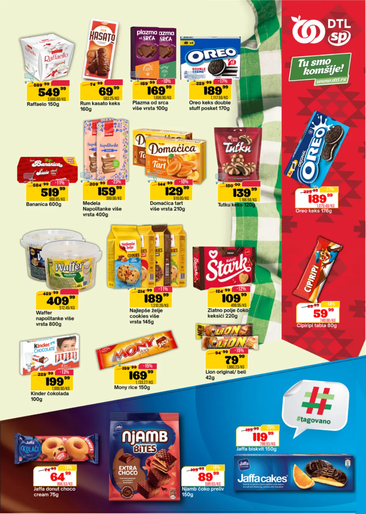 DTL SP Marketi katalog, stranica 11 – Raffaello, Oreo, Domaćica, Kinder, Jaffa, Mony i drugi keksevi, čokolade i slatkiši na sniženju