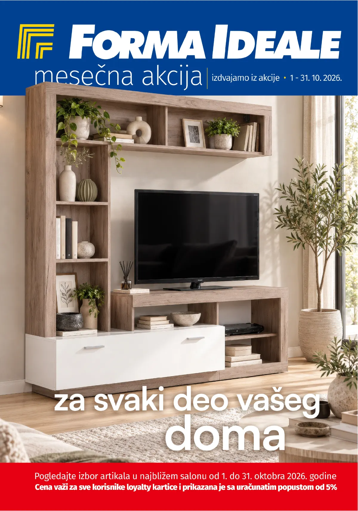 Forma Ideale mesečna akcija od 1. do 31.10.2026. donosi nameštaj, opremu za dom i tehniku po sniženim cenama