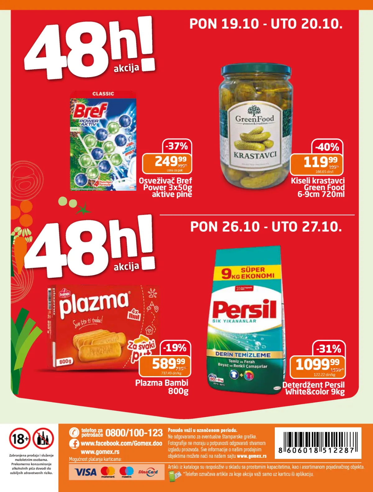 GOMEX akcije od 48 sati – Bref i kiseli krastavci 19. i 20. oktobra, Plazma i Persil 26. i 27. oktobra
