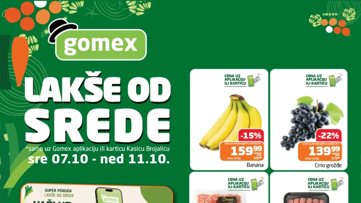 GOMEX Lakše od srede od 07. do 11.10.2026. – banana 159,99 RSD, crno grožđe 139,99 RSD, svinjsko mleveno meso 399,99 RSD i Rio Mare salate sa tunjevinom 289,99 RSD