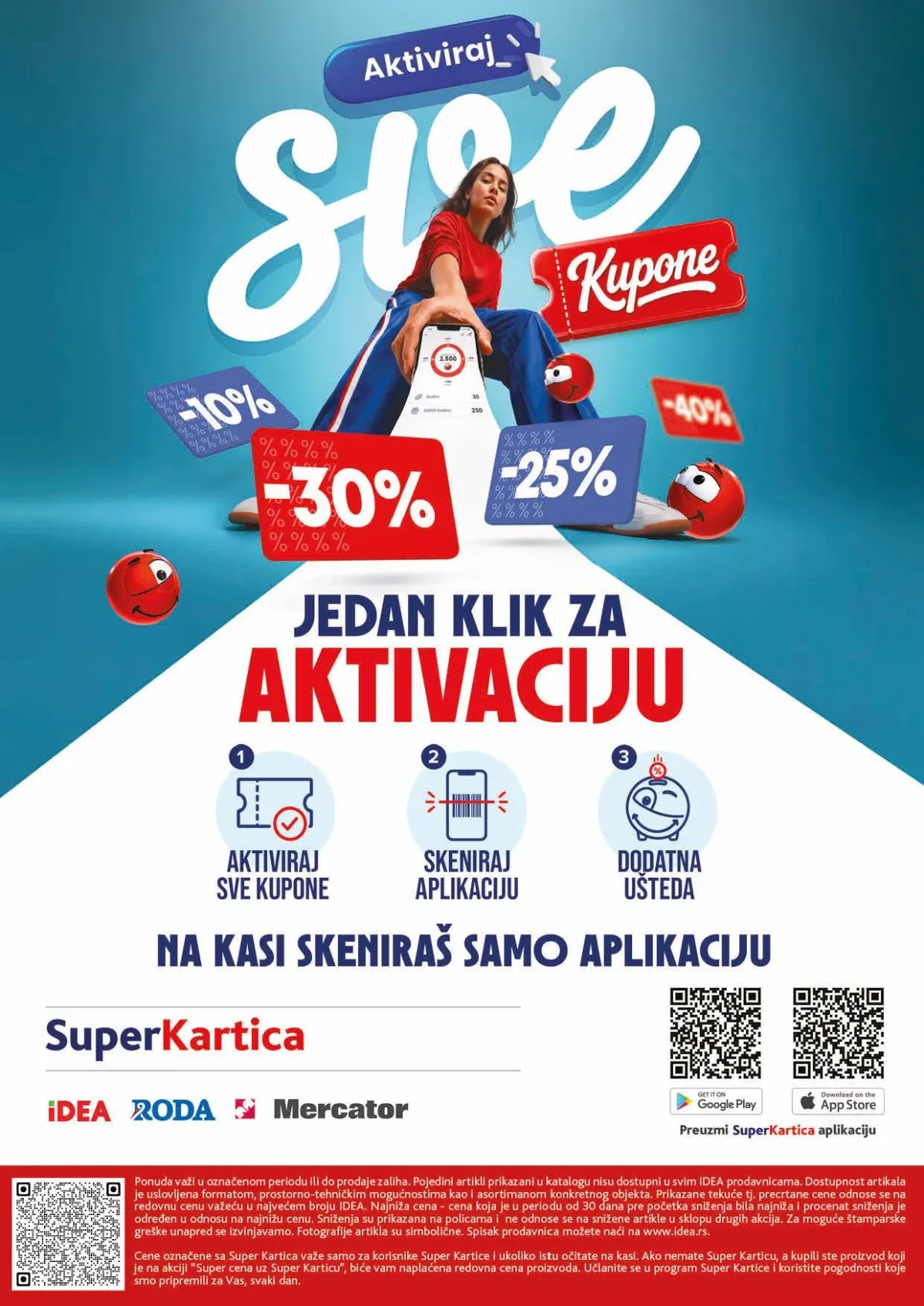 IDEA dodatne akcije uz Super Karticu IDEA dodatne akcije i pogodnosti uz Super Karticu