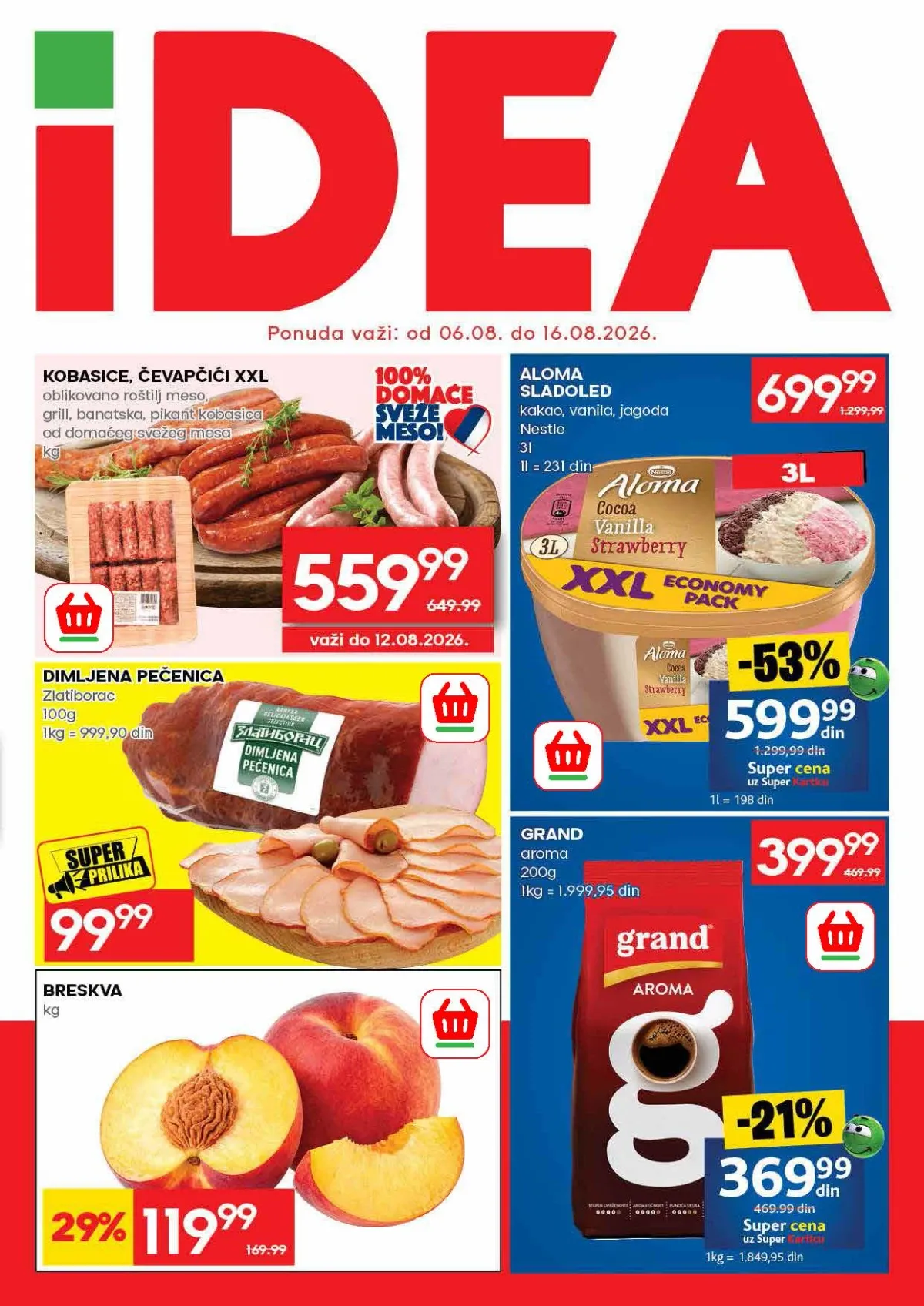 IDEA katalog do 16.08.2026. donosi popuste do 61% na domaće meso, dimljenu pečenicu, Grand kafu, sladoled, voće i brojne prehrambene proizvode.