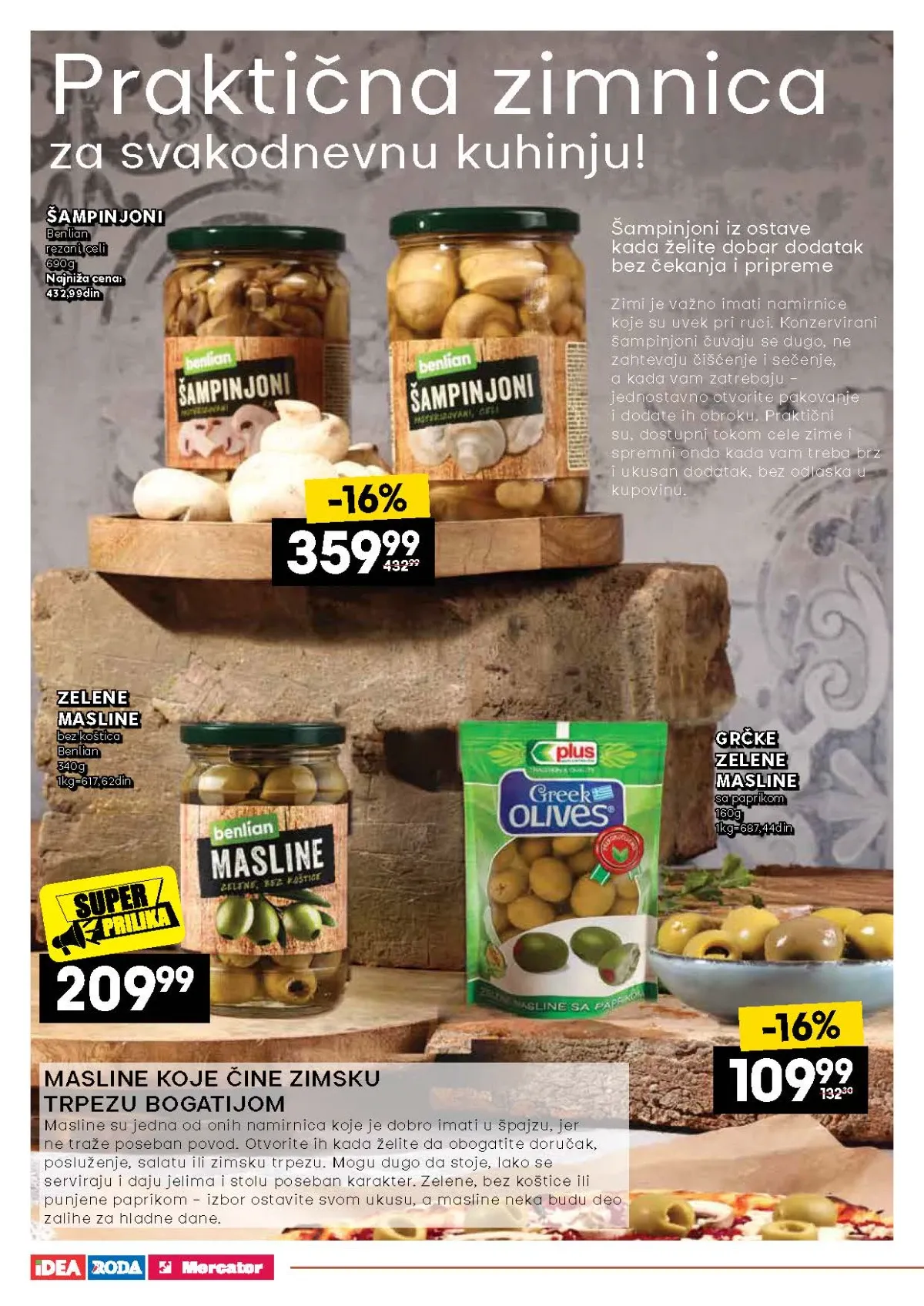 IDEA, Mercator i Roda katalog – Benlian šampinjoni i masline