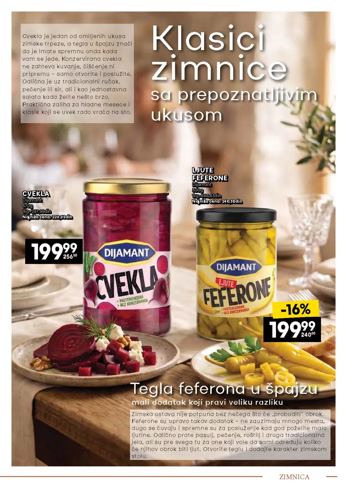 IDEA, Mercator i Roda katalog – Dijamant cvekla i ljute feferone