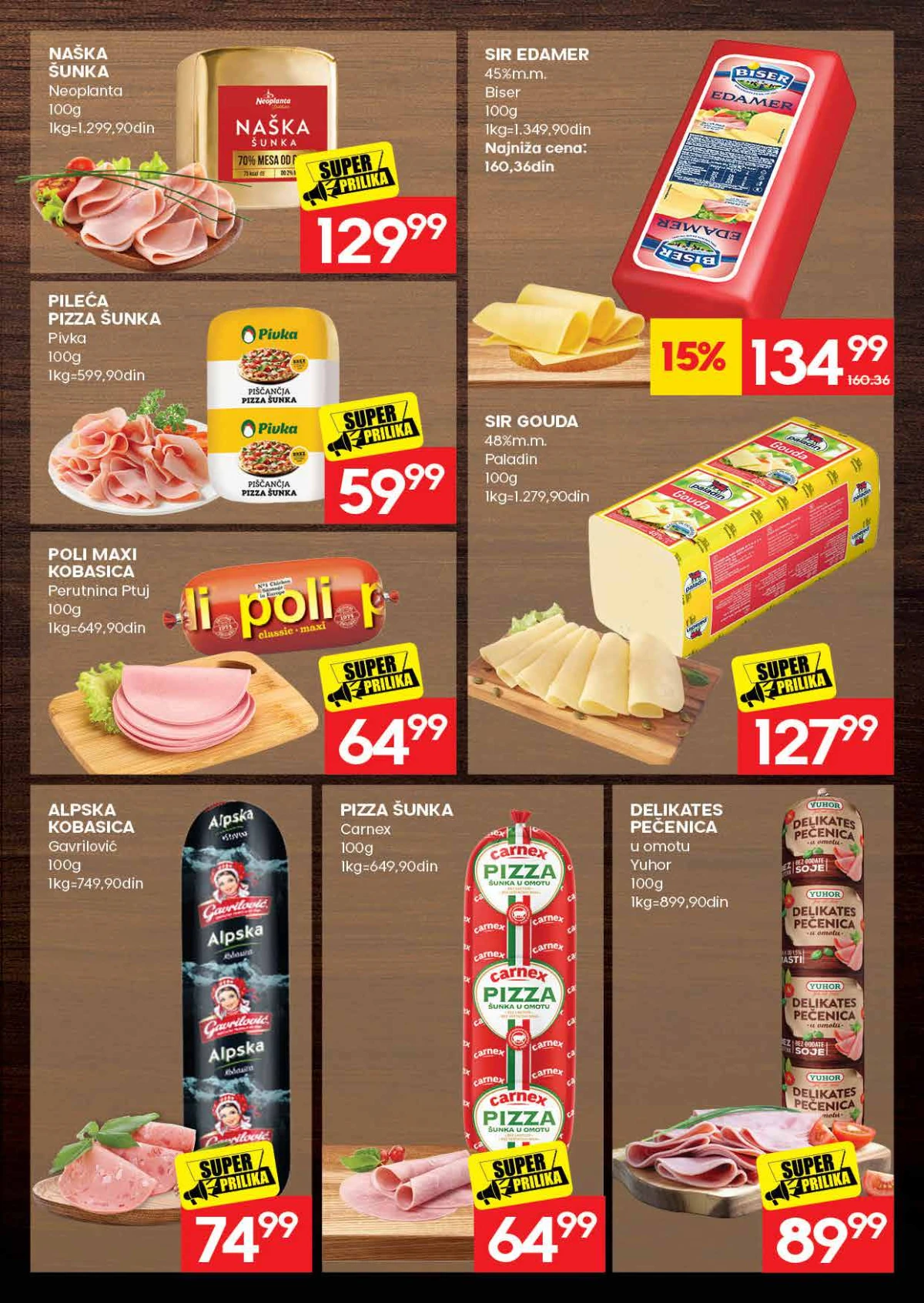 IDEA akcija strana 7 – šunka, edamer, gauda, pizza šunka, poli salama i delikates proizvodi.