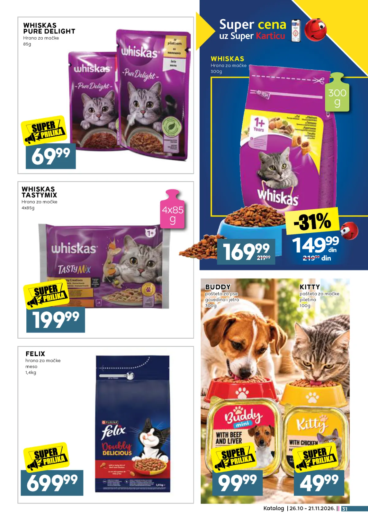 IDEA, Roda i Mercator katalog – Whiskas hrana za mačke 300 g za 149,99 dinara uz Super Karticu, Felix 1,4 kg i Kitty pašteta