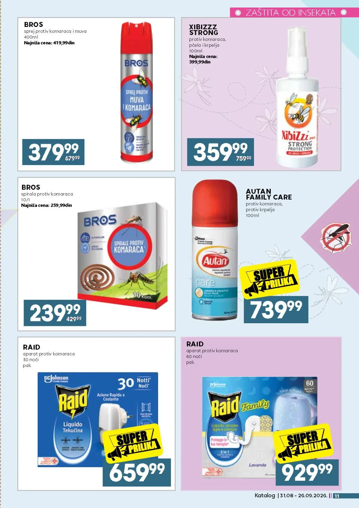 Bros, Raid i Autan proizvodi protiv komaraca i krpelja na akciji