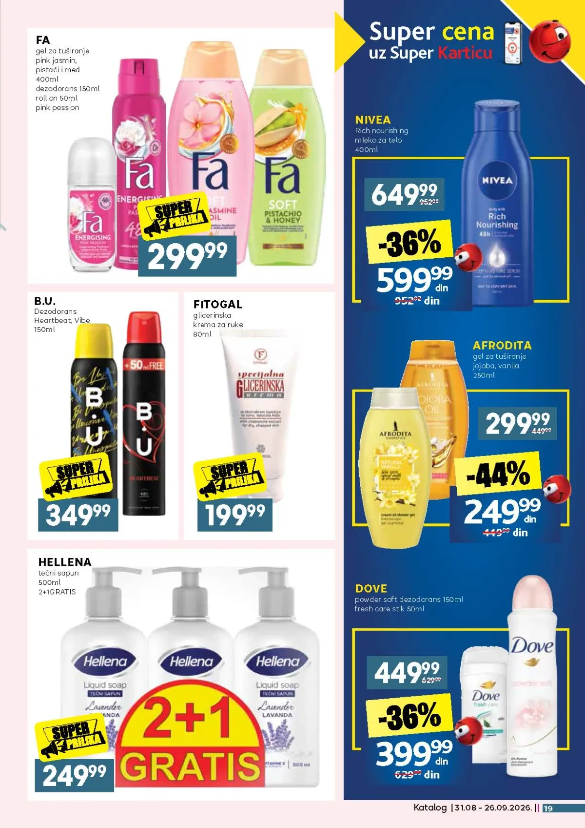 Dove, Nivea, Afrodita, Fa i B.U. proizvodi za negu tela na akciji