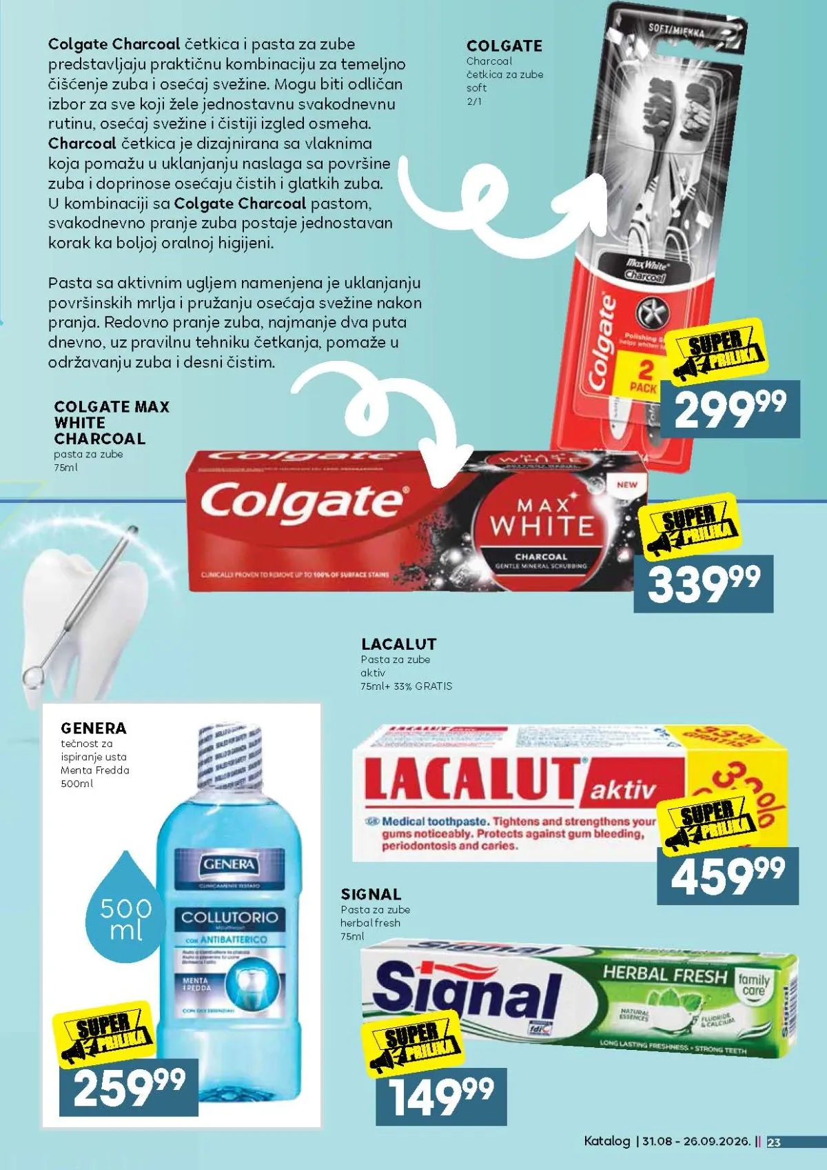 Colgate, Lacalut, Signal i Genera proizvodi za oralnu higijenu na akciji