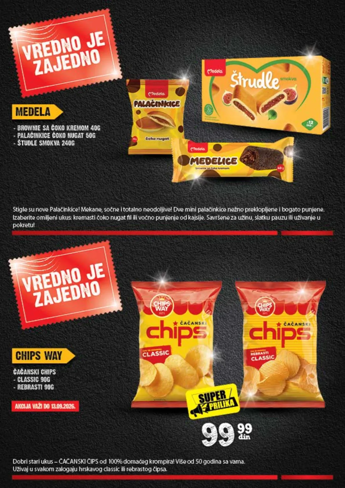 Medela slatkiši i Chips Way čips na SUPER prilici