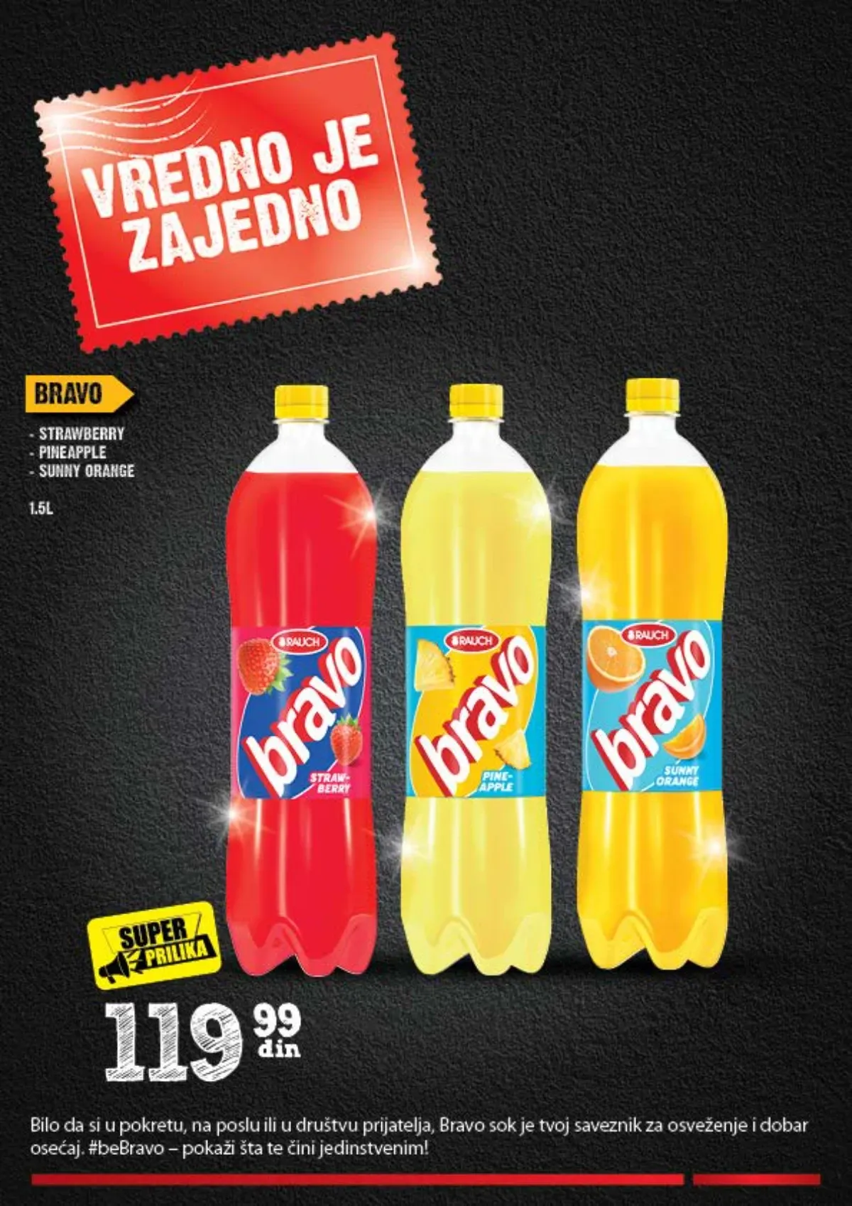 Bravo Strawberry Pineapple i Sunny Orange sokovi na akciji