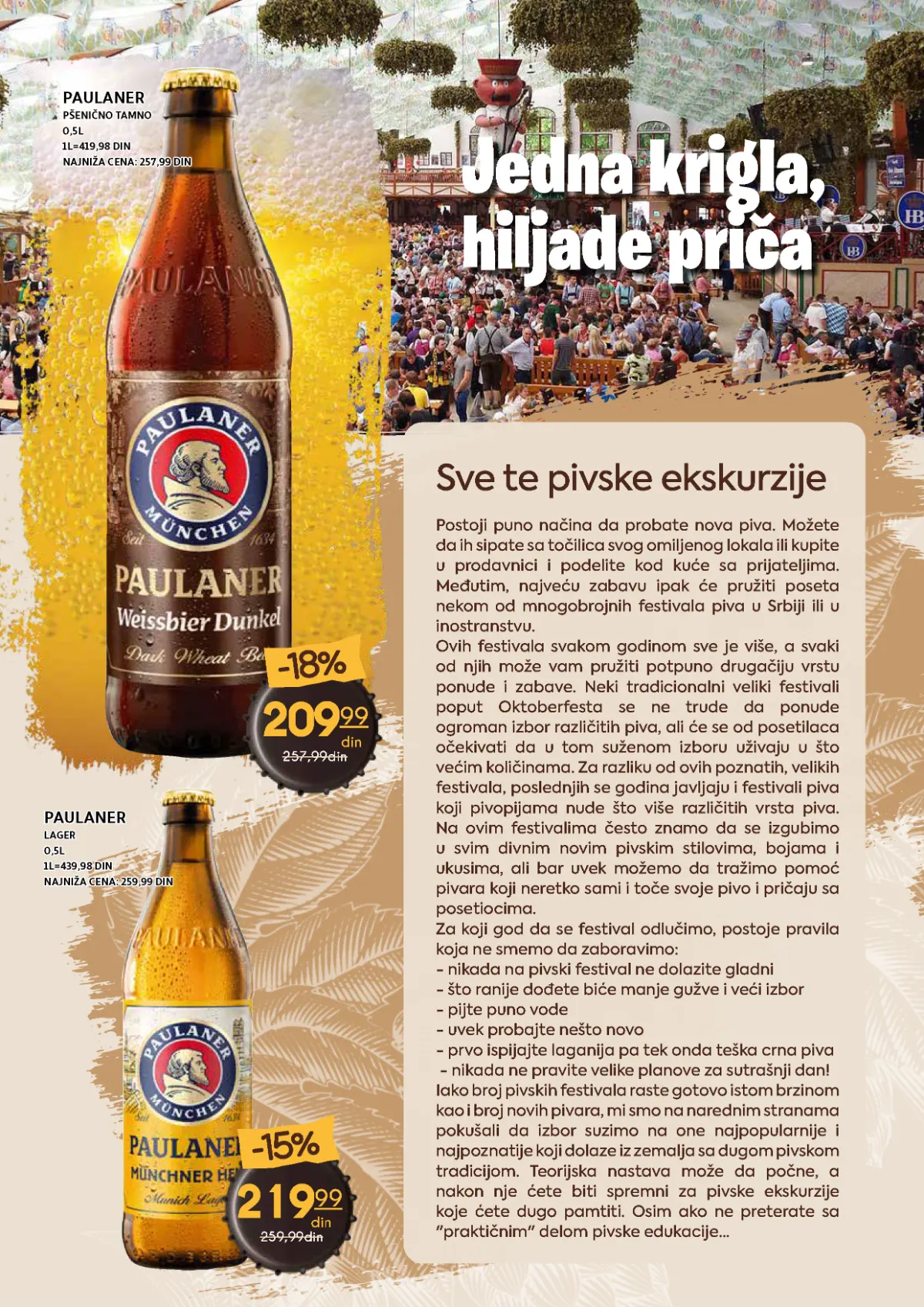 Paulaner lager 0,5 l za 219,99 dinara i Paulaner pšenično tamno 0,5 l za 209,99 dinara