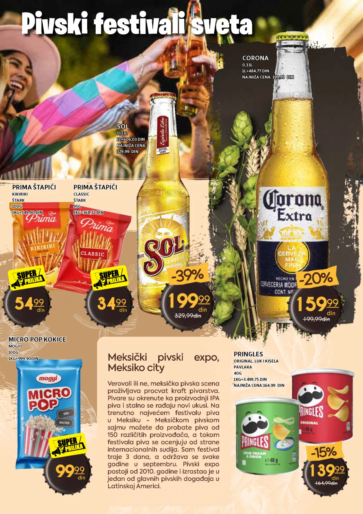 Sol i Corona pivo, Prima štapići, Mogyi kokice i Pringles na akciji