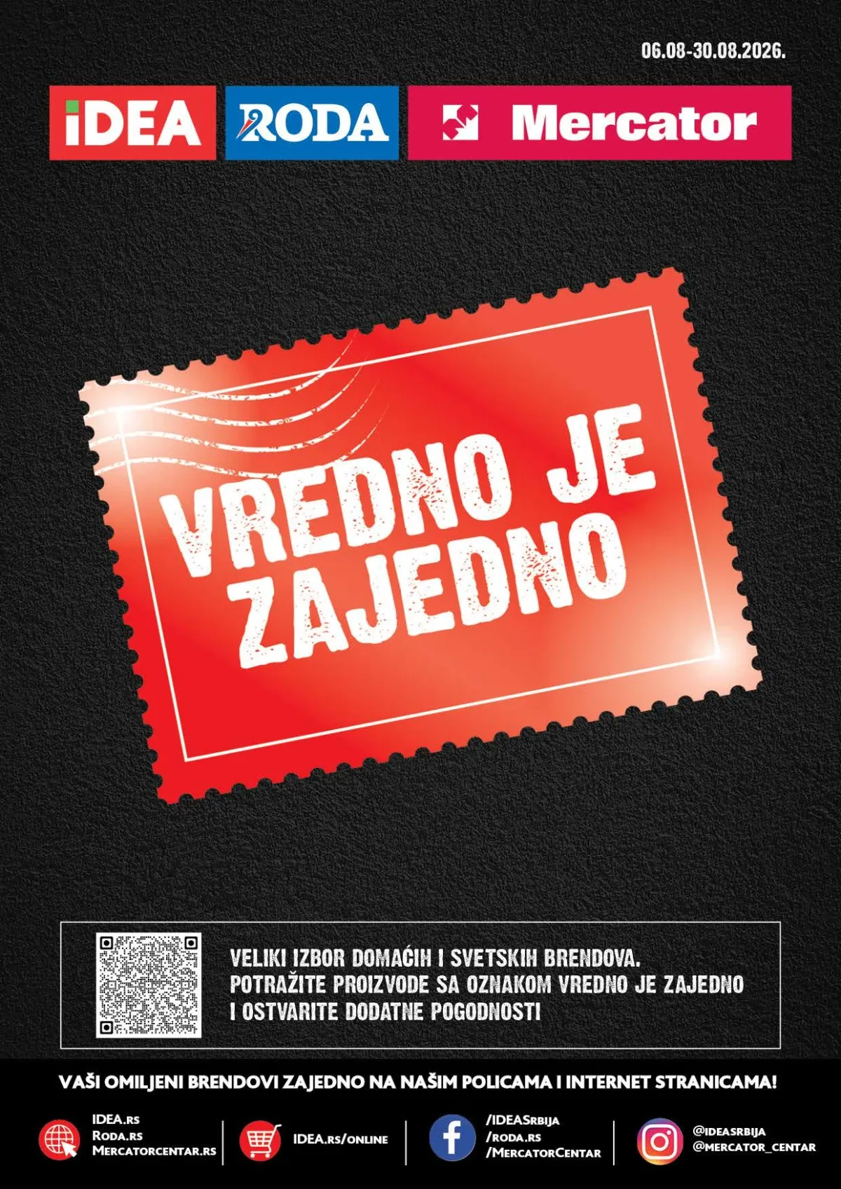 IDEA, Roda i Mercator akcija Vredno je zajedno od 06.08. do 30.08.2026. donosi posebne ponude poznatih brendova i SUPER prilike