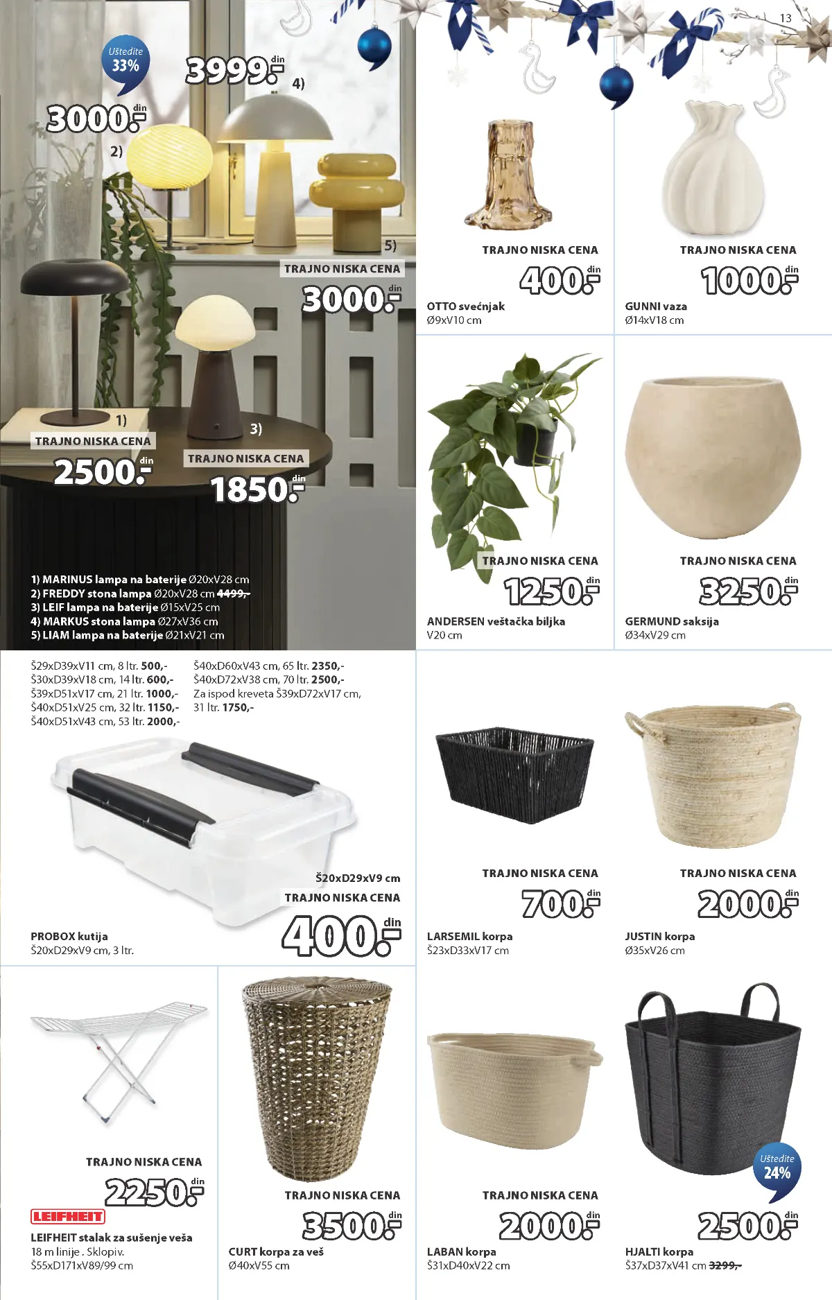 JYSK oprema za dom – LEIFHEIT stalak za sušenje veša 2.250 dinara, PROBOX kutija od 3 litra 400 dinara, lampe i korpe