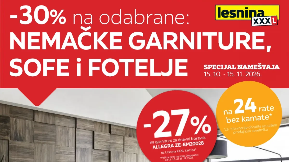 Lesnina XXXL katalog oktobar i novembar 2026 – ugaone garniture, sofe, fotelje, ormari i popusti do 63%