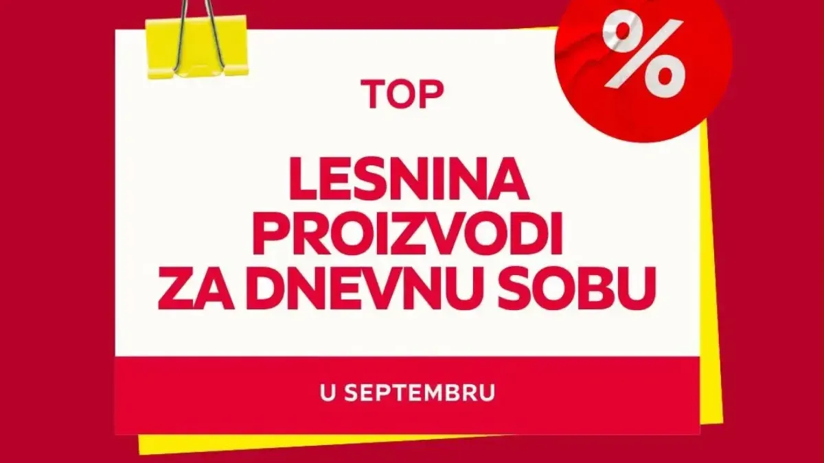 Lesnina XXXL TOP proizvodi za dnevnu sobu u septembru 2026. – sofe, trosjedi, stolovi i garniture sniženi do 44%