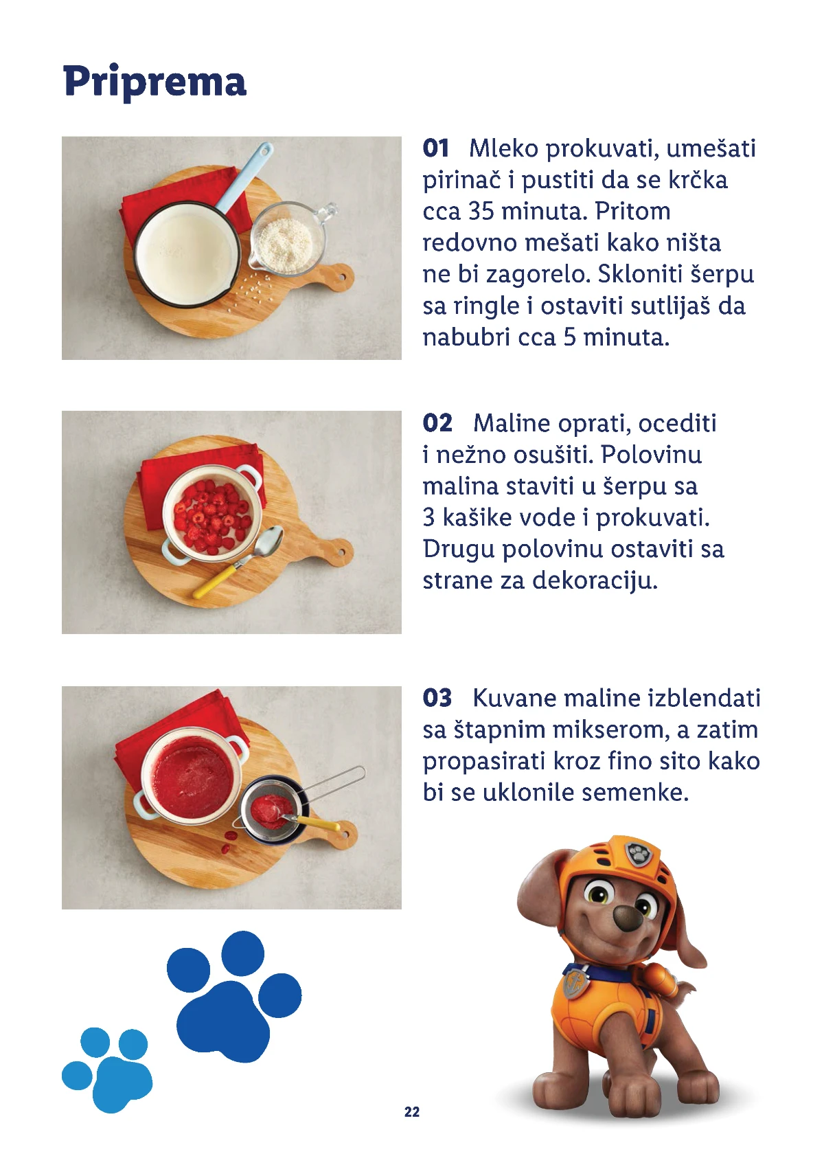 Prvi koraci pripreme sutlijaša sa malinama