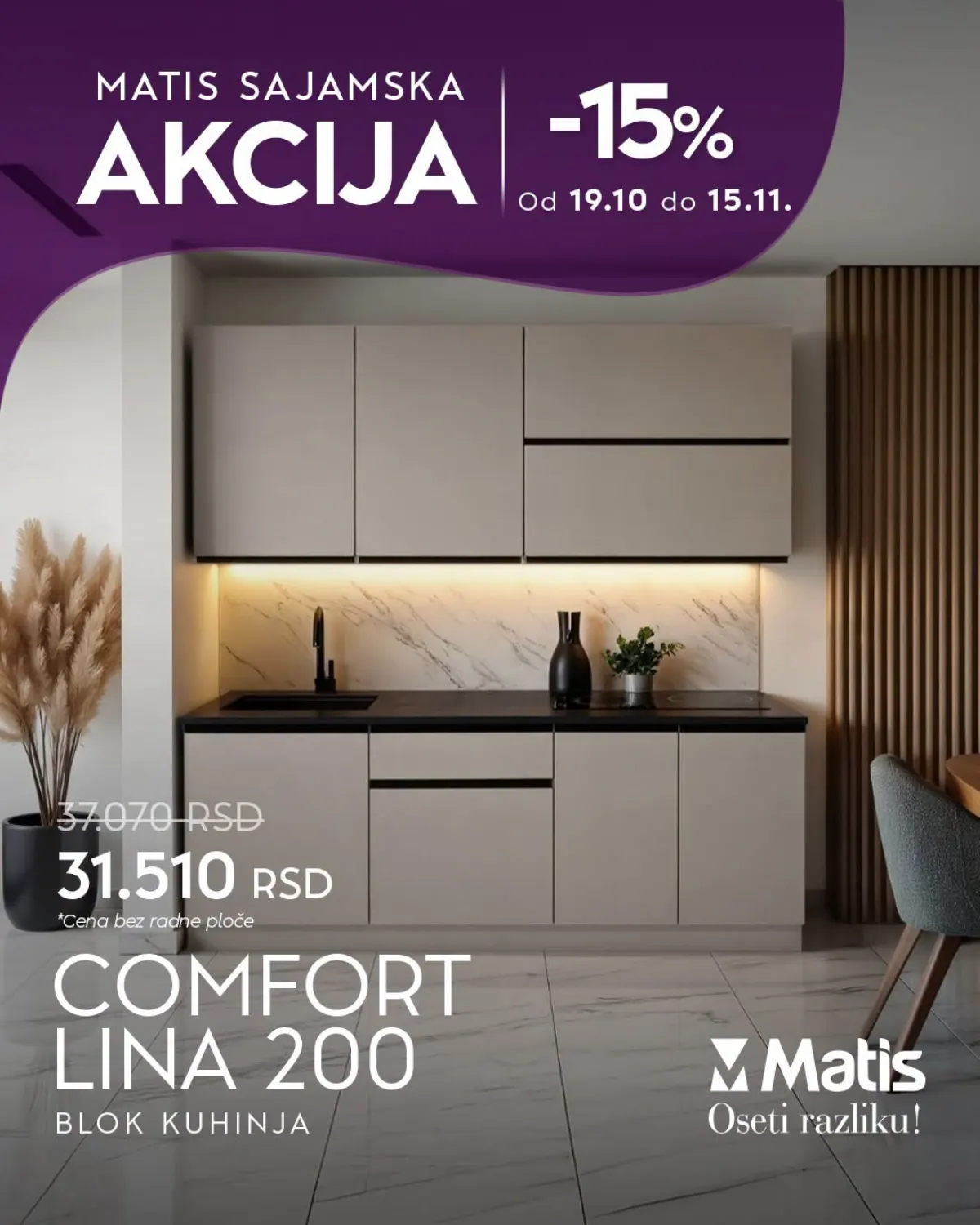 MATIS sajamska akcija do 15.11.2026. – blok kuhinja Comfort Lina 200 snižena sa 37.070 na 31.510 dinara, popust 15%