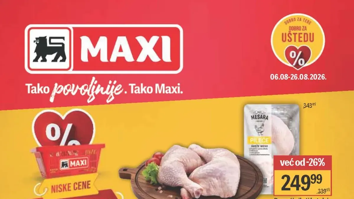 Maxi akcija do 26.08.2026. – popusti do 53% na meso, kafu, deterdžente, voće, povrće, piće i prehrambene proizvode.