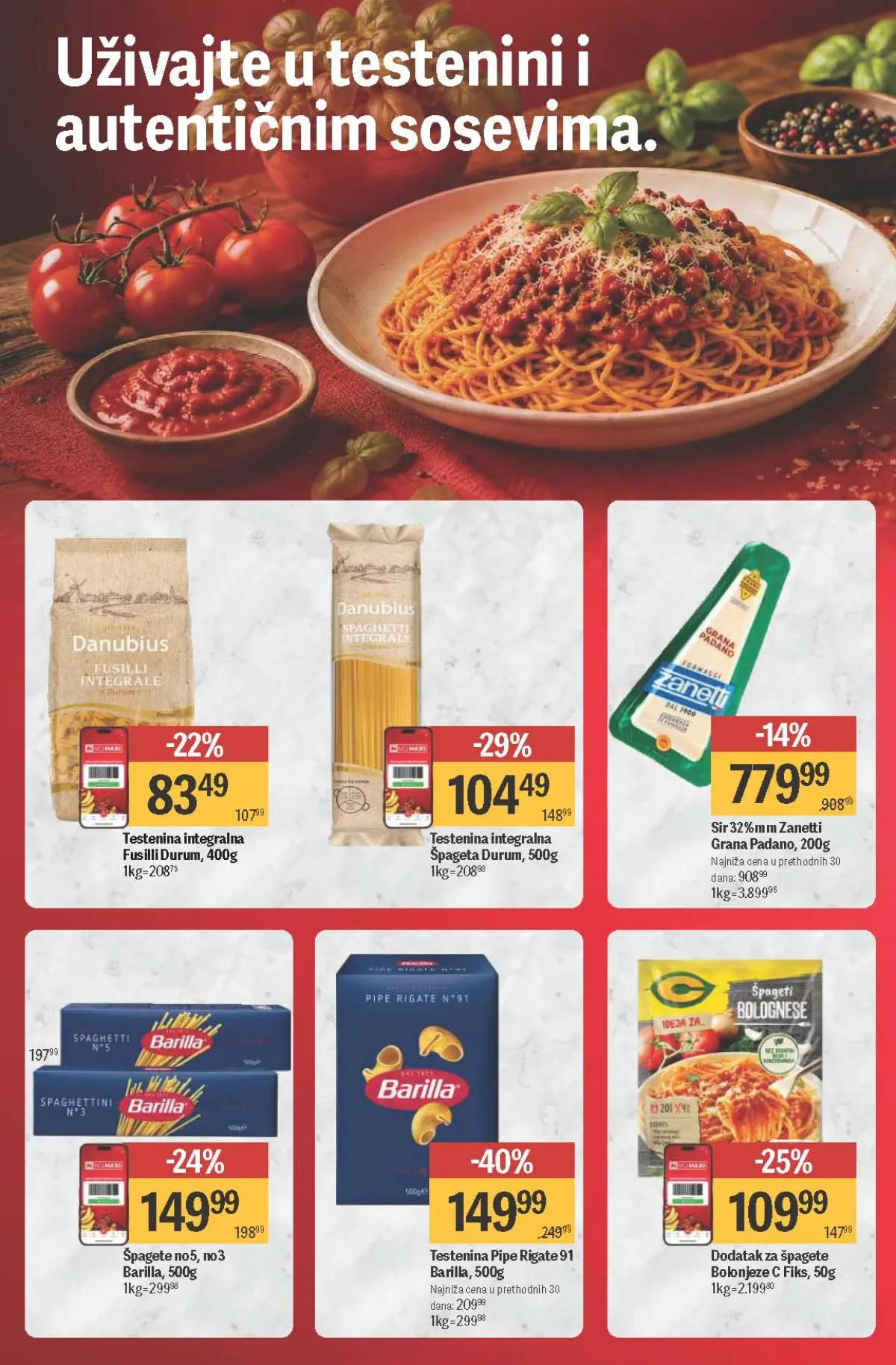 Maxi akcija do 26.08.2026. – Barilla testenine, Grana Padano sir i proizvodi za pripremu italijanskih specijaliteta.