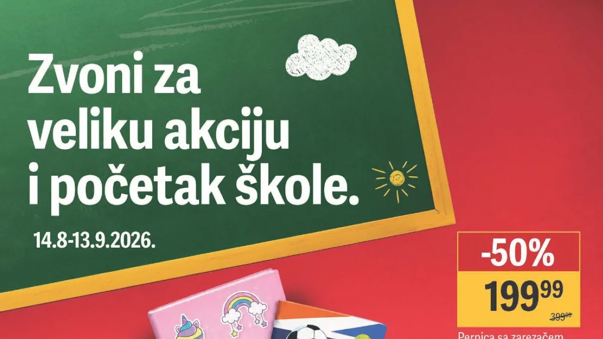 Maxi školska akcija do 13.09.2026. – rančevi, pernice, sveske i školski pribor uz sniženja do 50%