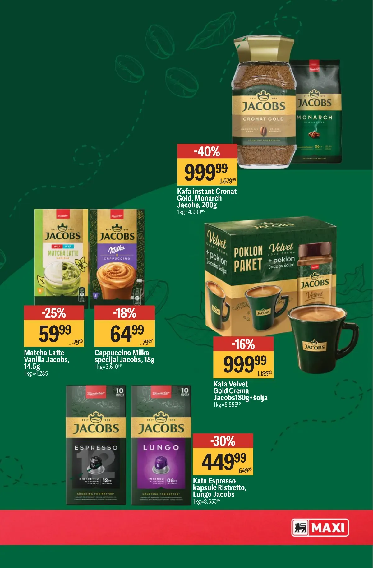 Mega Maxi katalog – strana 5: Jacobs kafa i kapsule Mega Maxi katalog kafe – strana 5, Jacobs kafa i kapsule na akciji