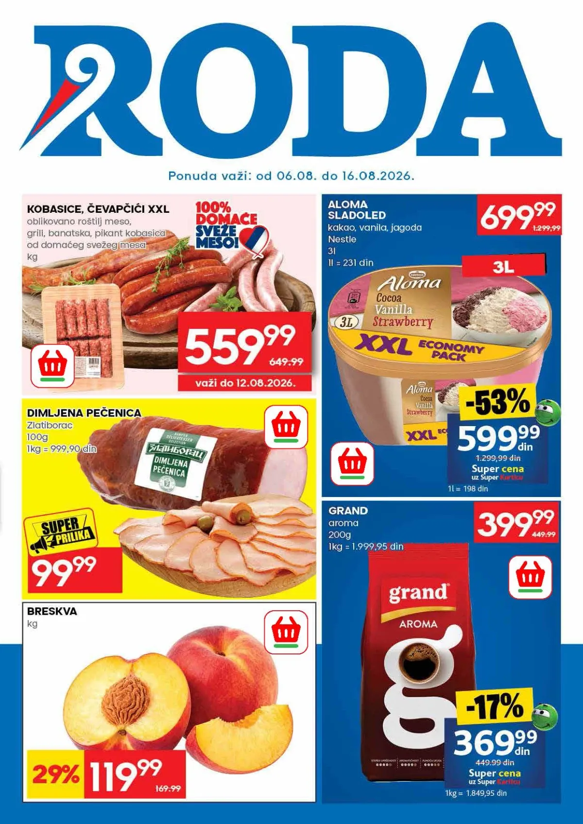 RODA katalog do 16.08.2026. donosi popuste do 53% na meso, sladoled, kafu, breskve i brojne proizvode za svakodnevnu kupovinu