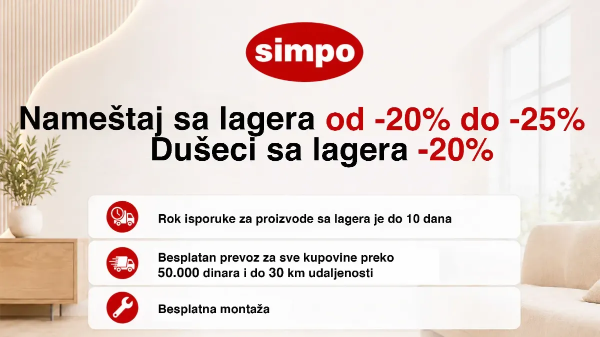 SIMPO akcija od 01. do 31.10.2026. – nameštaj sa lagera snižen od 20% do 25%, a dušeci sa lagera 20%