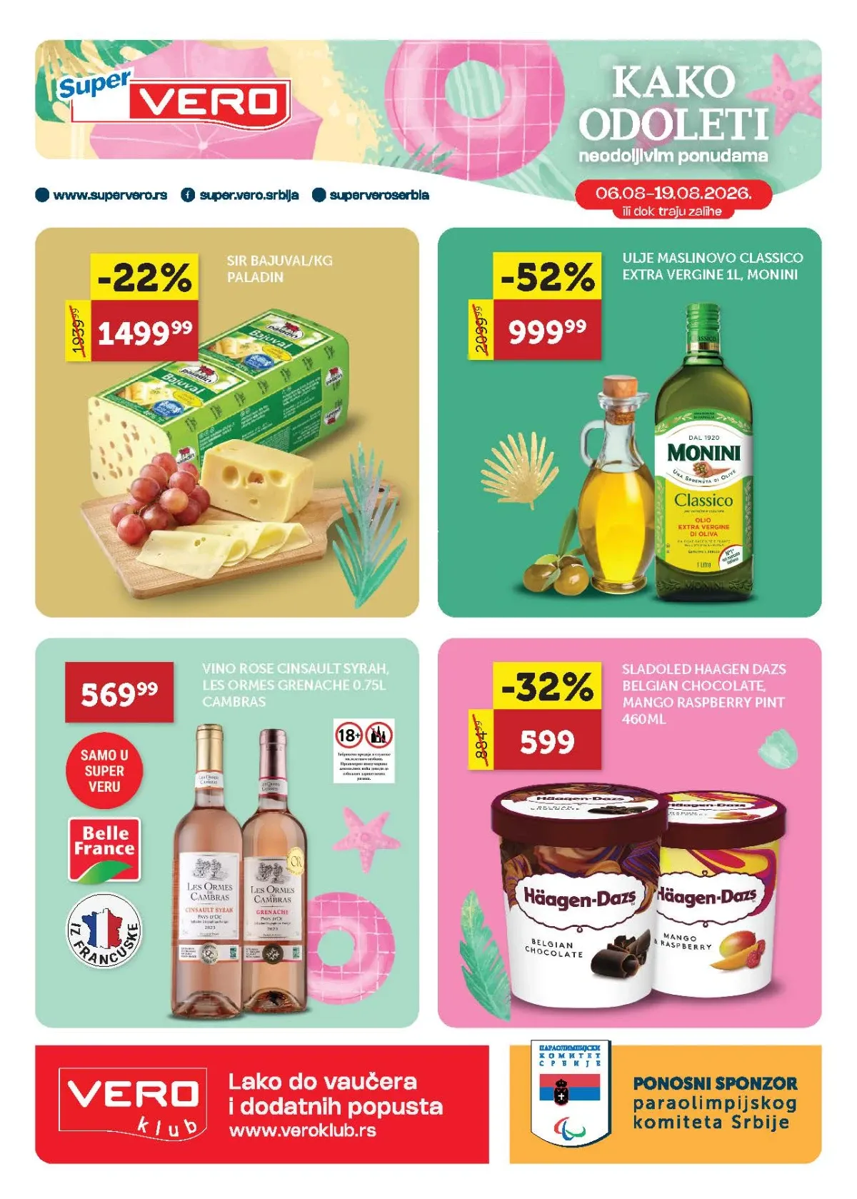 Super VERO katalog do 19.08.2026. – sniženja do 52% na Monini maslinovo ulje, sir, sveže meso, voće, sladoled i prehrambene proizvode.