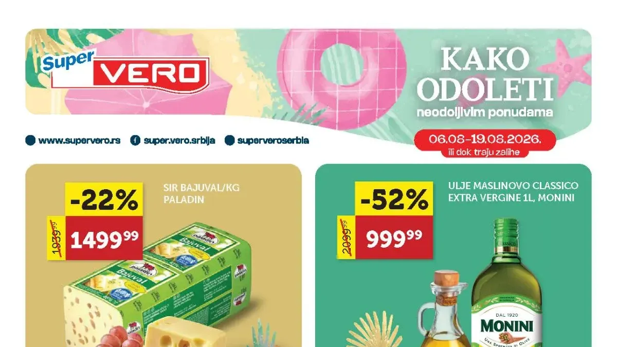 Super VERO katalog do 19.08.2026. – sniženja do 52% na Monini maslinovo ulje, sir, meso, voće, sladoled i brojne prehrambene proizvode.