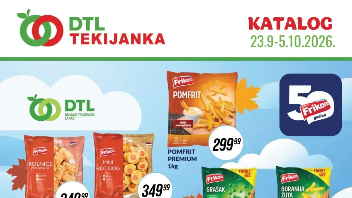 DTL Tekijanka katalog od 23.09. do 05.10.2026. – Frikom proizvodi, hrana, piće i kućna hemija na akciji