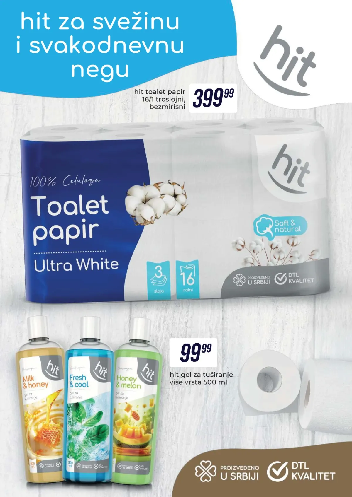 DTL Tekijanka katalog do 07.09.2026. – Hit troslojni toalet papir i Hit gel za tuširanje