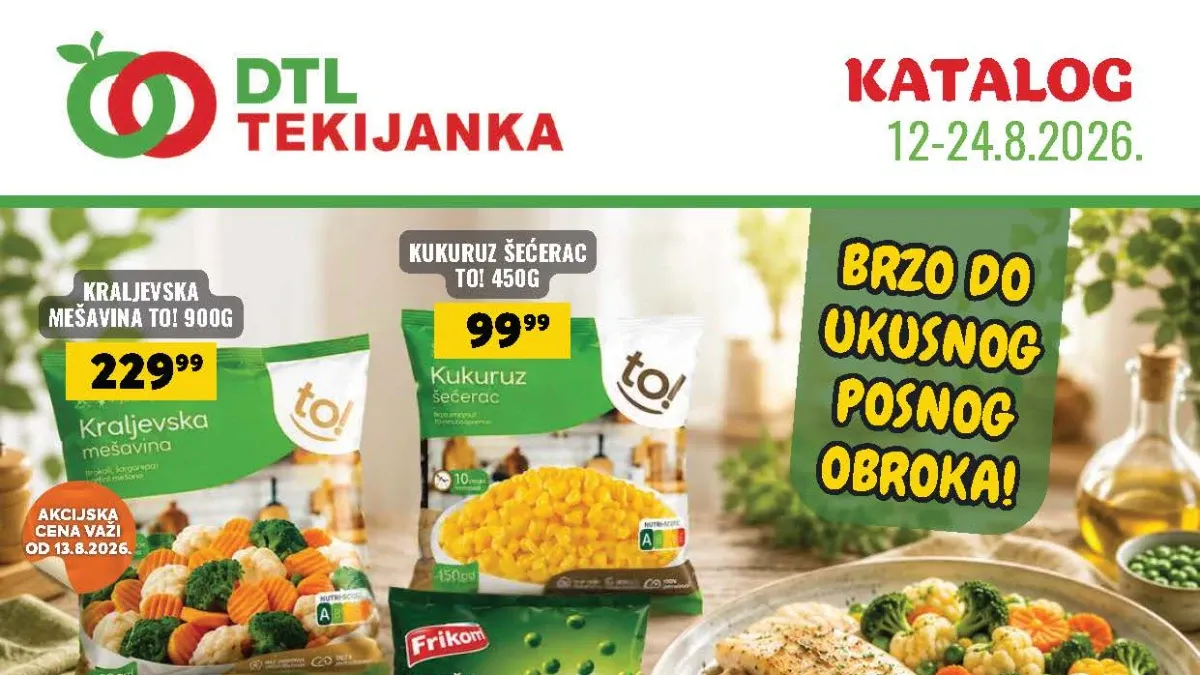 DTL Tekijanka katalog do 24.08.2026. – akcijske cene prehrane, pića, slatkiša i proizvoda za domaćinstvo