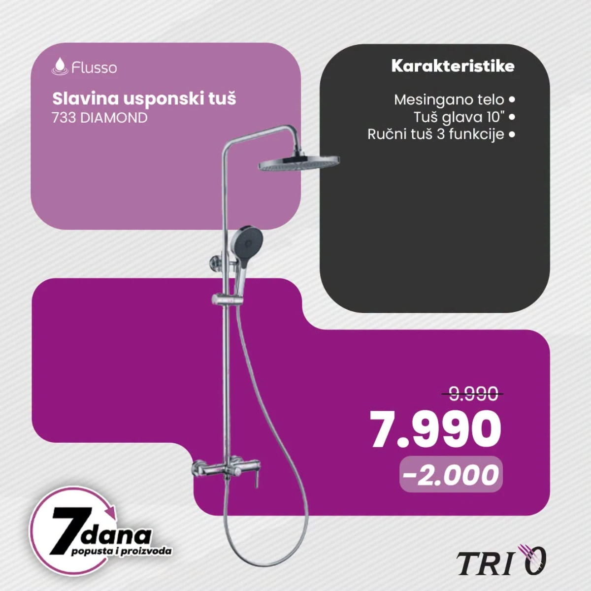 TRI O Flusso usponski tuš 733 Diamond na akciji za 7.990 dinara